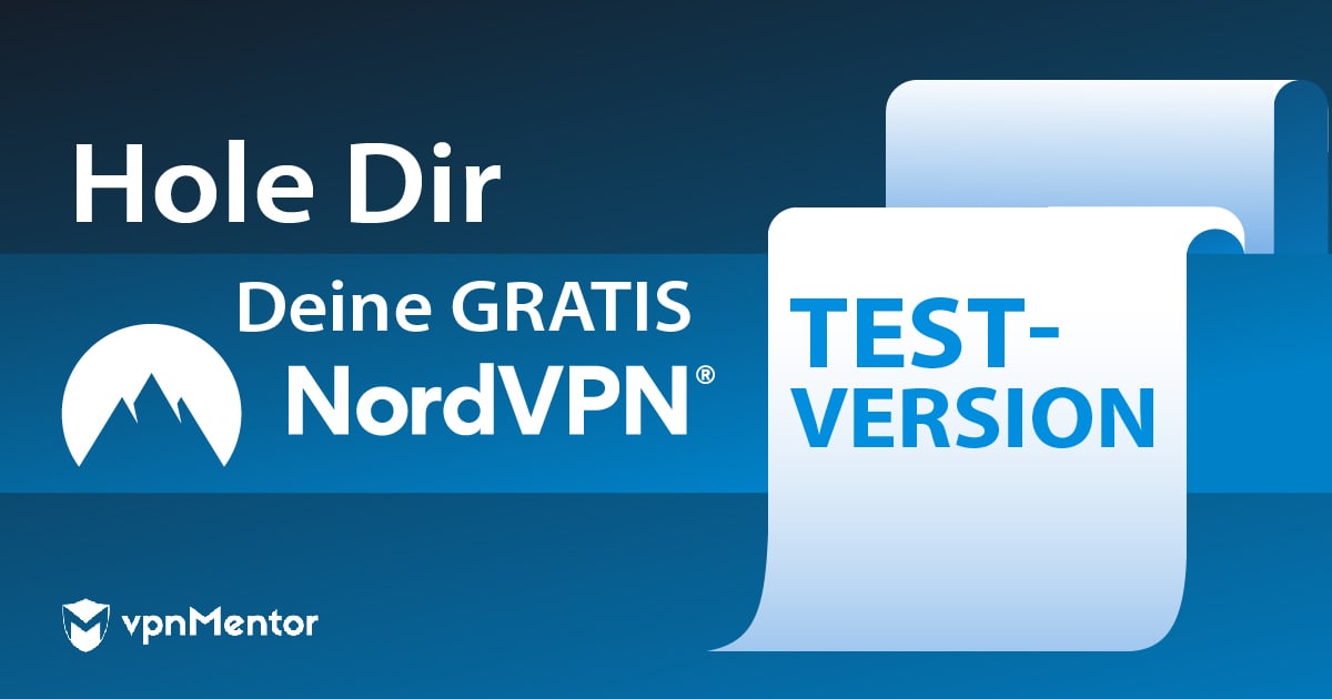 So kommst Du an eine kostenlose NordVPN Testphase in 2023