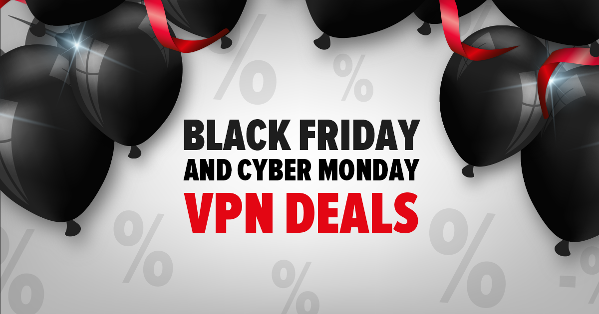 Le 13 migliori offerte VPN per Black Friday e Cyber Monday 2023