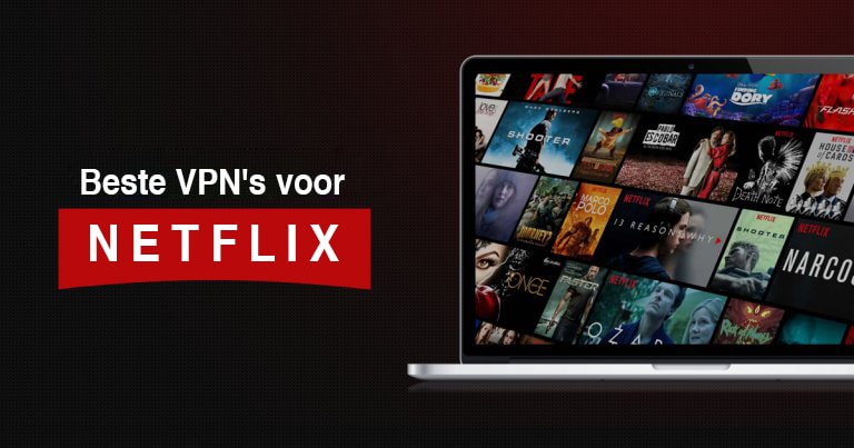 De 5 beste VPN’s voor Netflix die nog steeds werken in 2023