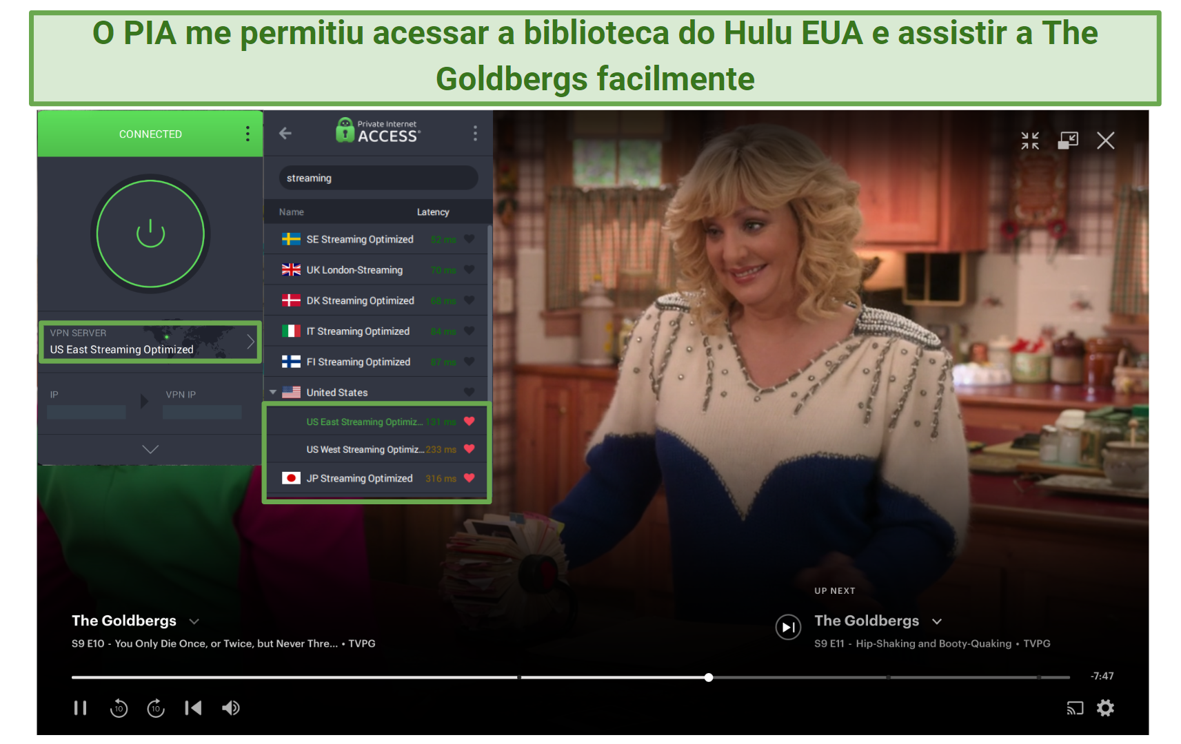 PIA's streaming servers unblocking the US Hulu library and streaming The Goldbergs