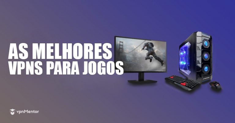 melhores VPNs para jogos