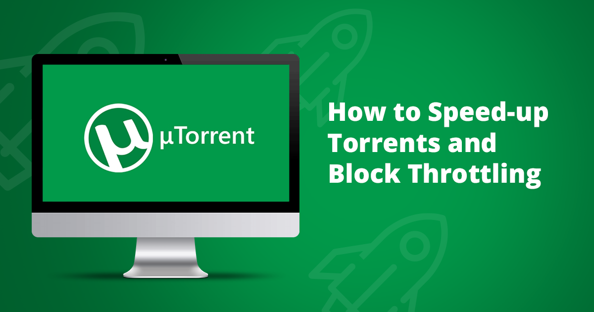 Speed up torrents