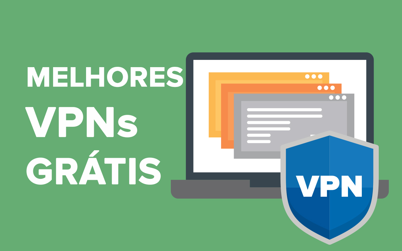 melhores vpns gratis