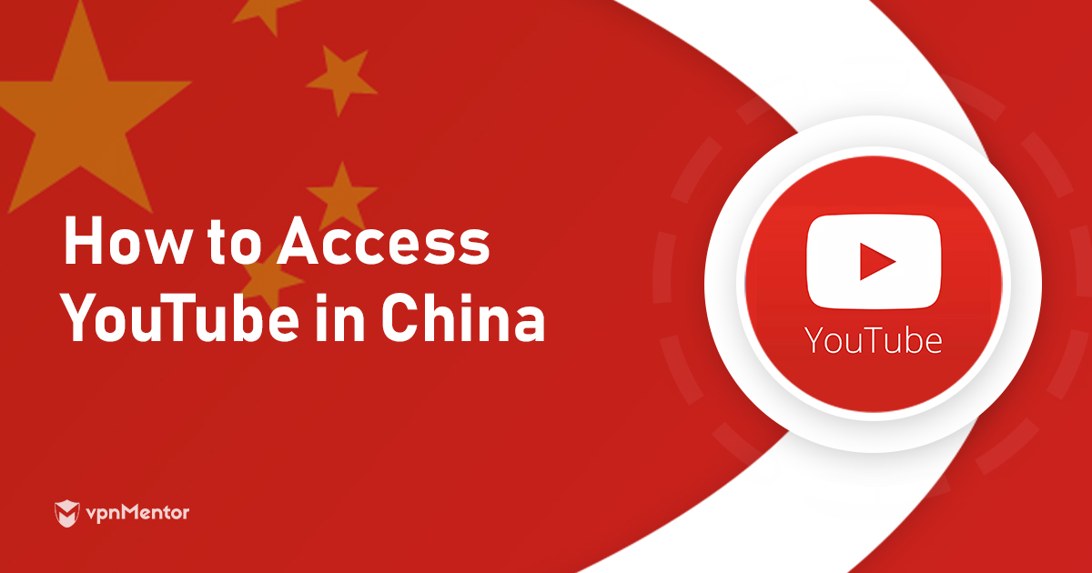 How to Access YouTube in China